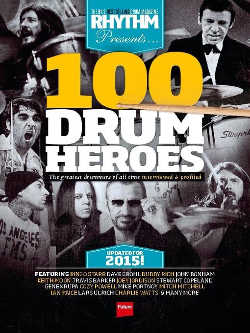 Title details for Rhythm Presents 100 Drum Heroes by Future Publishing Ltd - Available